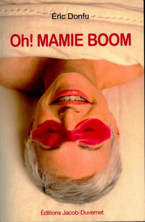 Livrenpoche : Oh ! Mamie boom - Eric Donfu - Livre