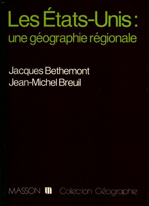 Livrenpoche : Les États-Unis, une géographie régionale - Collectif - Livre