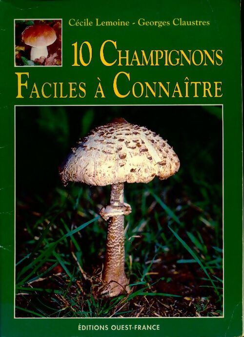 10 champignons faciles à reconnaître - Collectif -  Ouest France GF - Livre