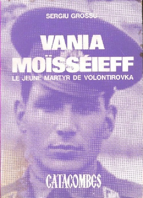 Livrenpoche : Vania Moïsséieff - Sergiu Grossu - Livre