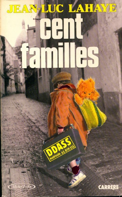 Livrenpoche : Cent familles - Jean-Luc Lahaye - Livre