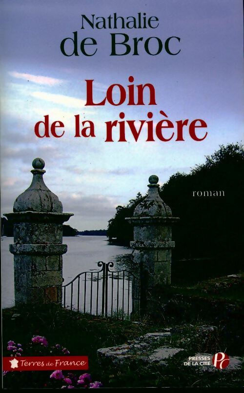Livrenpoche : Loin de la rivière - Nathalie De Broc - Livre