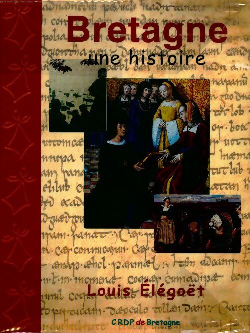 Livrenpoche : Bretagne, une histoire - Louis Elegoet - Livre