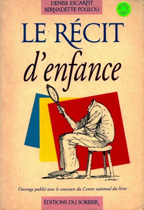 Livrenpoche : Le récit d'enfance - Collectif - Livre