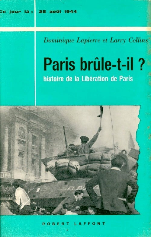 Livrenpoche : Paris brûle-t-il ? - Dominique Lapierre - Livre