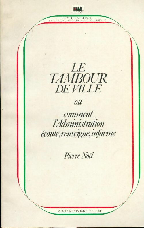 Livrenpoche : Le tambour de ville - Pierre Noël - Livre