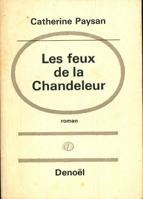 Livrenpoche : Les feux de la chandeleur - Catherine Paysan - Livre