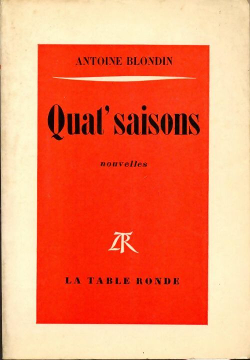 Livrenpoche : Quat'saisons - Antoine Blondin - Livre