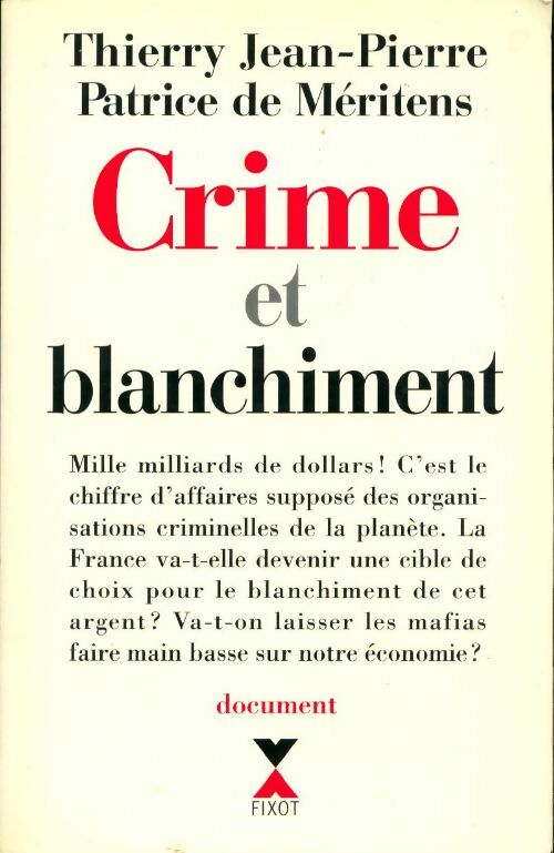 Livrenpoche : Crime et blanchiment - Thierry Jean-Pierre, Patrice De Meritens - Livre