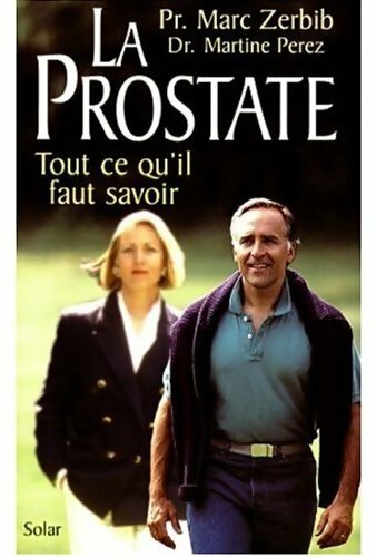 Livrenpoche : La prostate. Tout ce qu'il faut savoir - Collectif - Livre