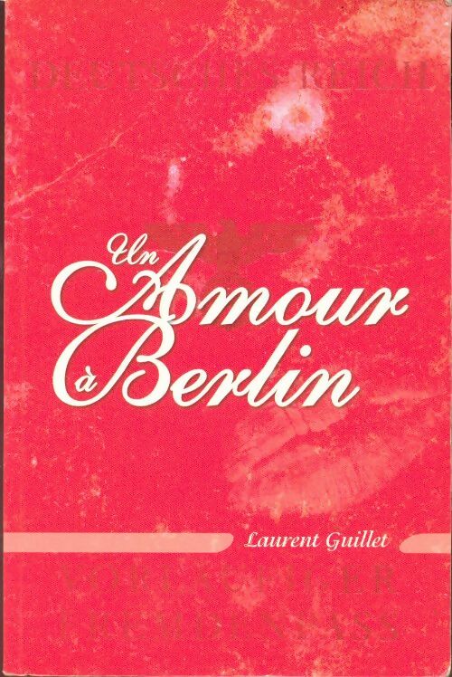 Livrenpoche : Un Amour à Berlin - Laurent Guillet - Livre