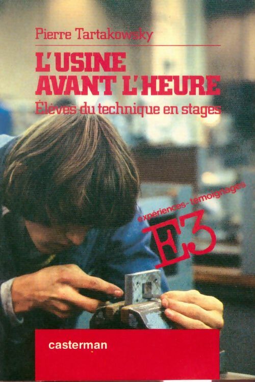 Livrenpoche : L'usine avant l'heure - Pierre Tartakowsky - Livre