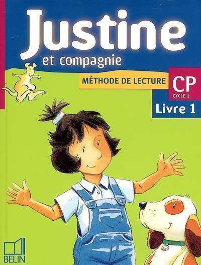 Livrenpoche : Justine et Compagnie. Méthode de lecture CP Cycle 2 Livre 1 - Youenn Goasdoué - Livre