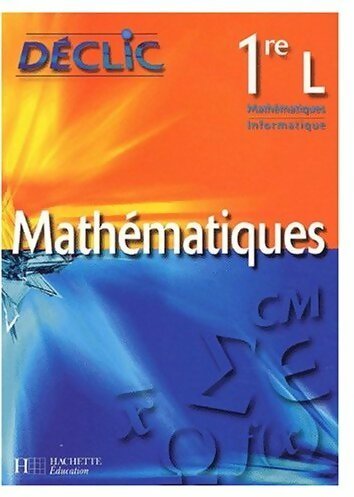 Livrenpoche : Mathématiques 1ère L - L. Misset - Livre