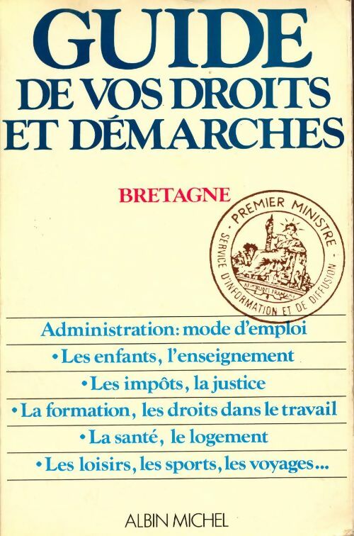 Livrenpoche : Guide de vos droits et démarches Bretagne 1984 - SID Premier Ministre - Livre