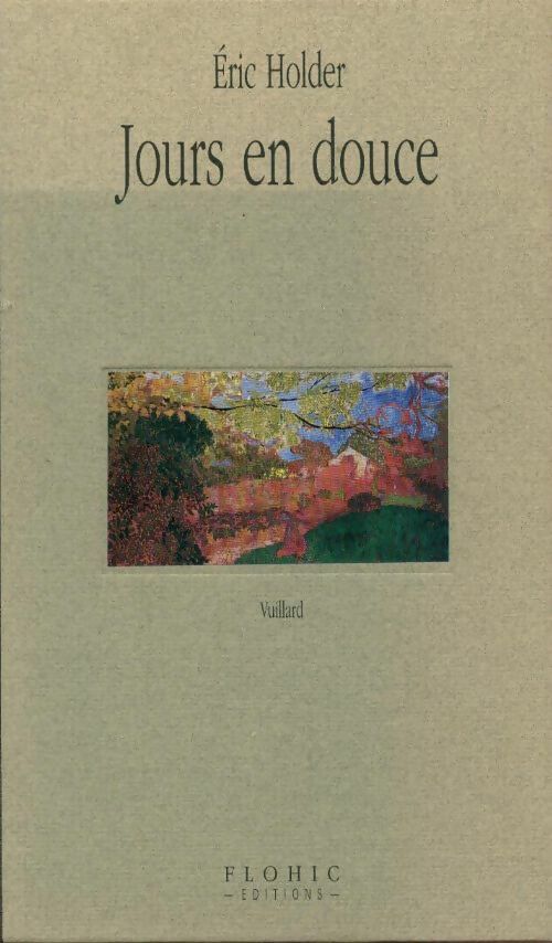 Livrenpoche : Jours en douce - Eric Holder - Livre