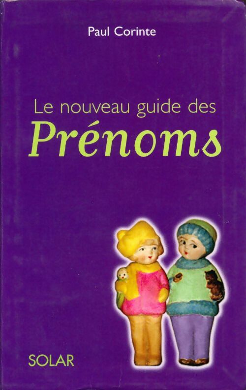 Livrenpoche : Le nouveau guide des prénoms - Paul Corinte - Livre