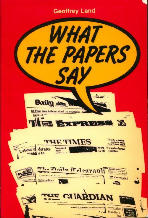 Livrenpoche : What the papers say - Geoffrey S. Land - Livre