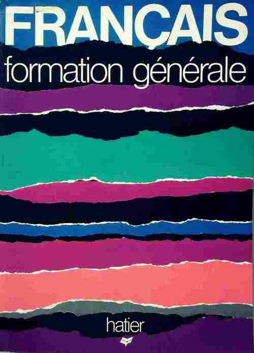 Livrenpoche : Français. Formation générale B.T.S. - I.U.T. - Formation continue - Collectif - Livre