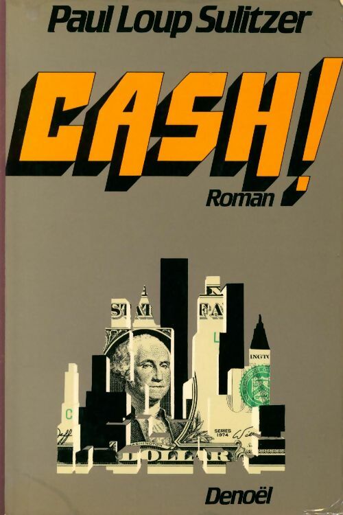 Livrenpoche : Cash ! - Paul-Loup Sulitzer - Livre