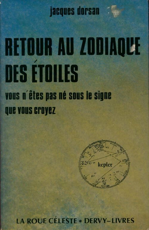 Livrenpoche : Retour au zodiaque des étoiles - Jacques Dorsan - Livre