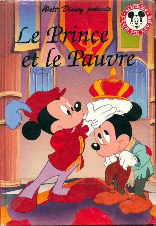 Le prince et le pauvre - Disney -  Les classiques du dessin animé - Livre
