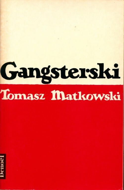 Livrenpoche : Gangsterski - Tomasz Matkowski - Livre