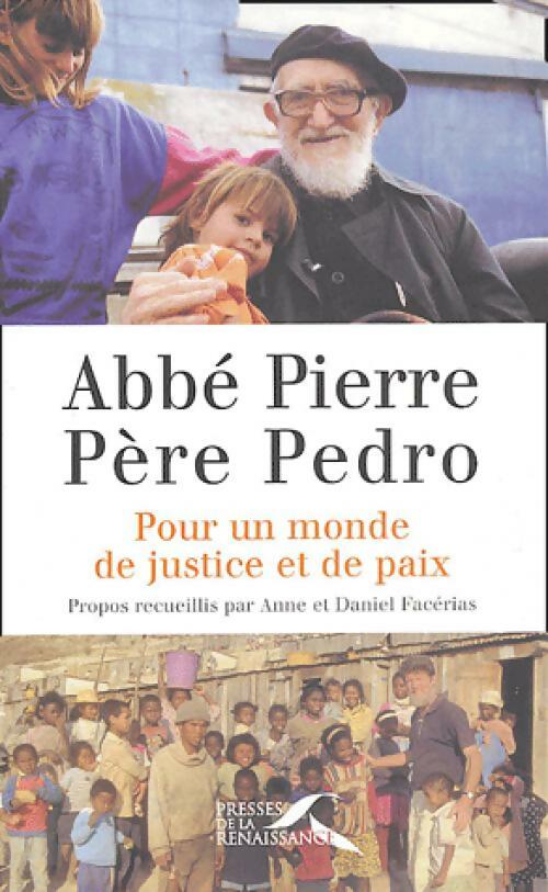 Livrenpoche : Pour un monde de justice et de paix - Abbé Pierre, Père Pedro - Livre