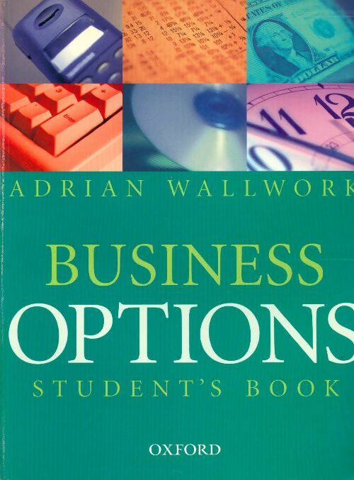 Business options. Student's book - Adrian Wallwork -  Oxford University GF - Livre