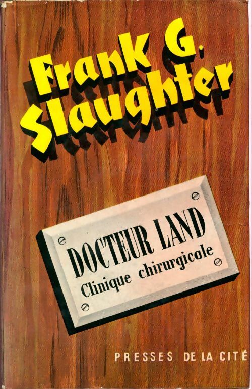 Livrenpoche : Docteur Land - Frank Gill Slaughter - Livre