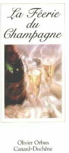 Livrenpoche : La féérie du champagne - Michel Rachline - Livre