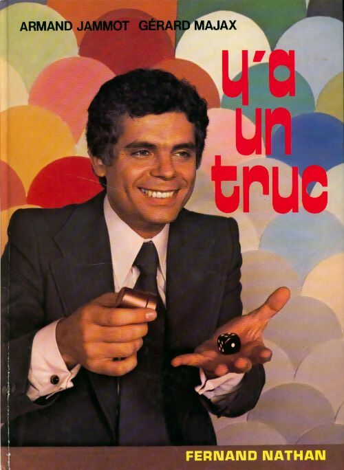 Livrenpoche : Y'a un truc - Armand Jammot - Livre