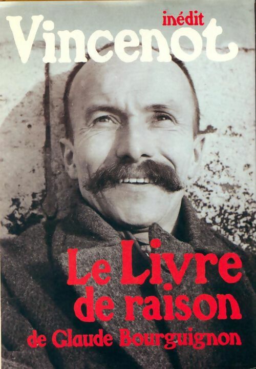 Livrenpoche : Le livre de raison de Glaude Bourguignon - Henri Vincenot - Livre