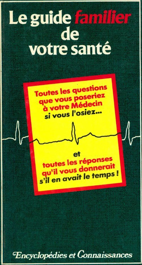 Livrenpoche : Le guide familier de votre santé - Collectif - Livre