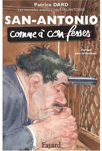 Livrenpoche : San-Antonio comme à confesses - Patrice Dard - Livre