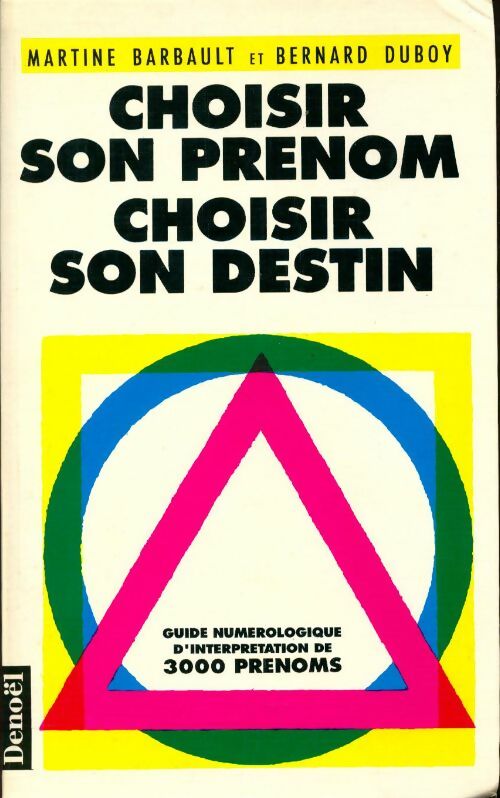 Livrenpoche : Choisir son prénom, choisir son destin - Martine Barbault - Livre