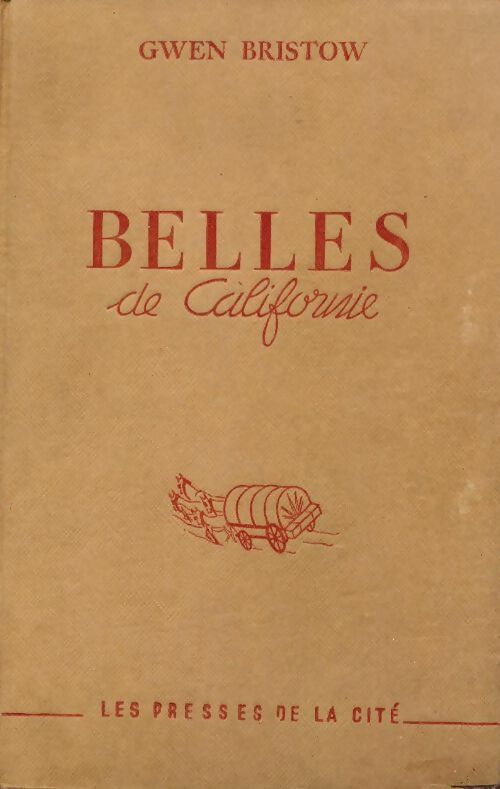 Livrenpoche : Belles de Californie - Gwen Bristow - Livre