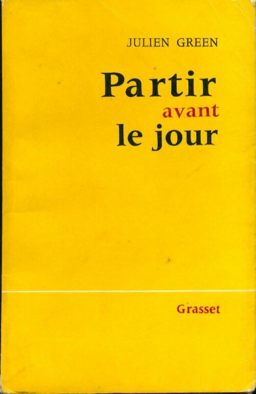 Livrenpoche : Partir avant le jour - Julien Green - Livre