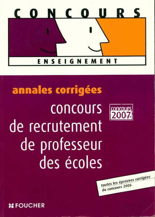 Livrenpoche : Annales corrigées 2007 : Concours de recrutement de professeur des écoles - Collectif - Livre