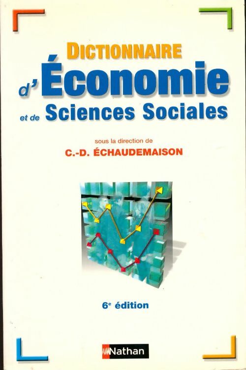 Livrenpoche : Dictionnaire d'économie et de sciences sociales - Collectif - Livre