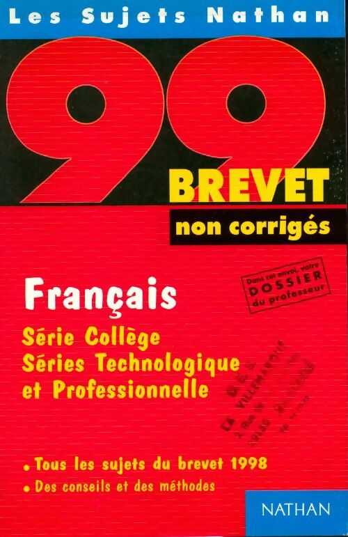 Français 3e Série collège, technologique et professionnelle Sujets corrigés 1998 - Nicole Giraudo -  Nathan GF - Livre