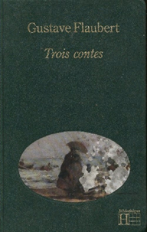 Livrenpoche : Trois contes - Gustave Flaubert - Livre