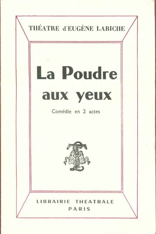Livrenpoche : La poudre aux yeux - Eugène Labiche - Livre