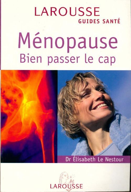 Livrenpoche : Ménopause. Bien passer le cap - Elisabeth Le Nestour - Livre