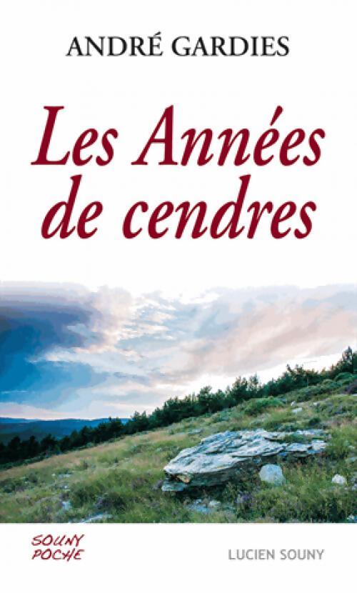 Livrenpoche : Les années de cendres - André Gardies - Livre