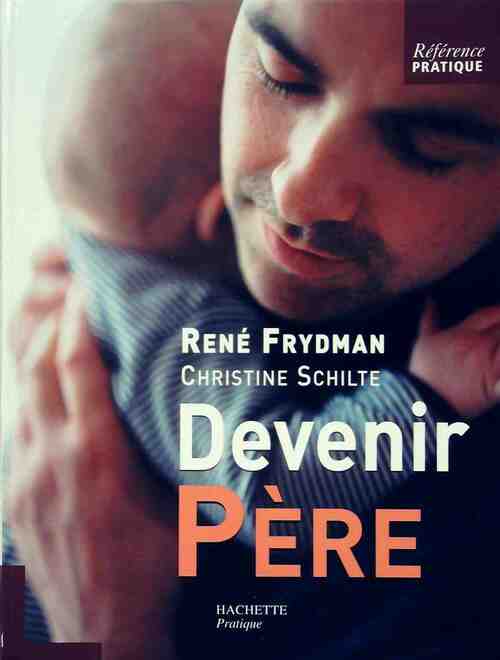 Livrenpoche : Devenir père - René Frydman - Livre