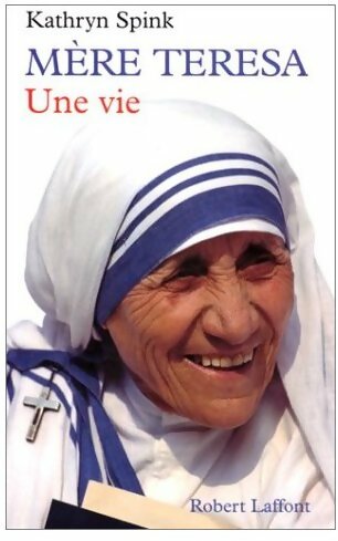 Livrenpoche : Mere Teresa. Une vie - Kathryn Spink - Livre