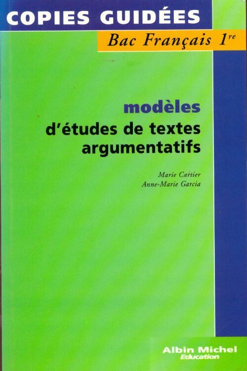 Livrenpoche : Modèles d'études de textes argumentatifs. Bac Français 1re - Collectif - Livre
