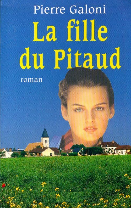 Livrenpoche : La fille du Pitaud - Pierre Galoni - Livre