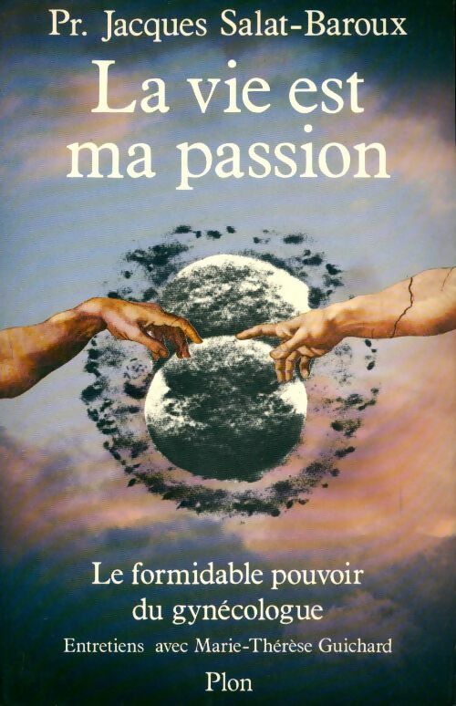 La vie est ma passion - Jacques Salat-Baroux -  Hommes en liberté - Livre